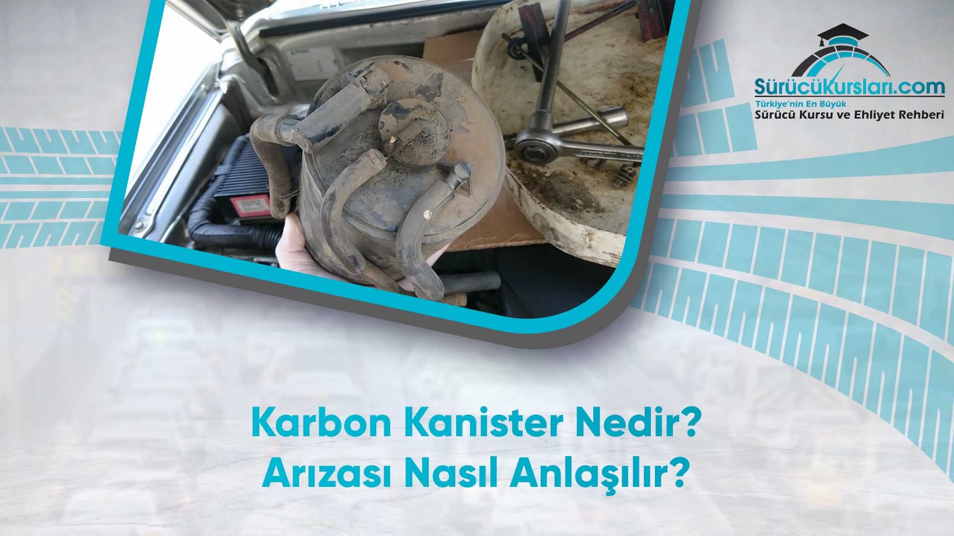 Karbon Kanister Nedir? Arızası Nasıl Anlaşılır