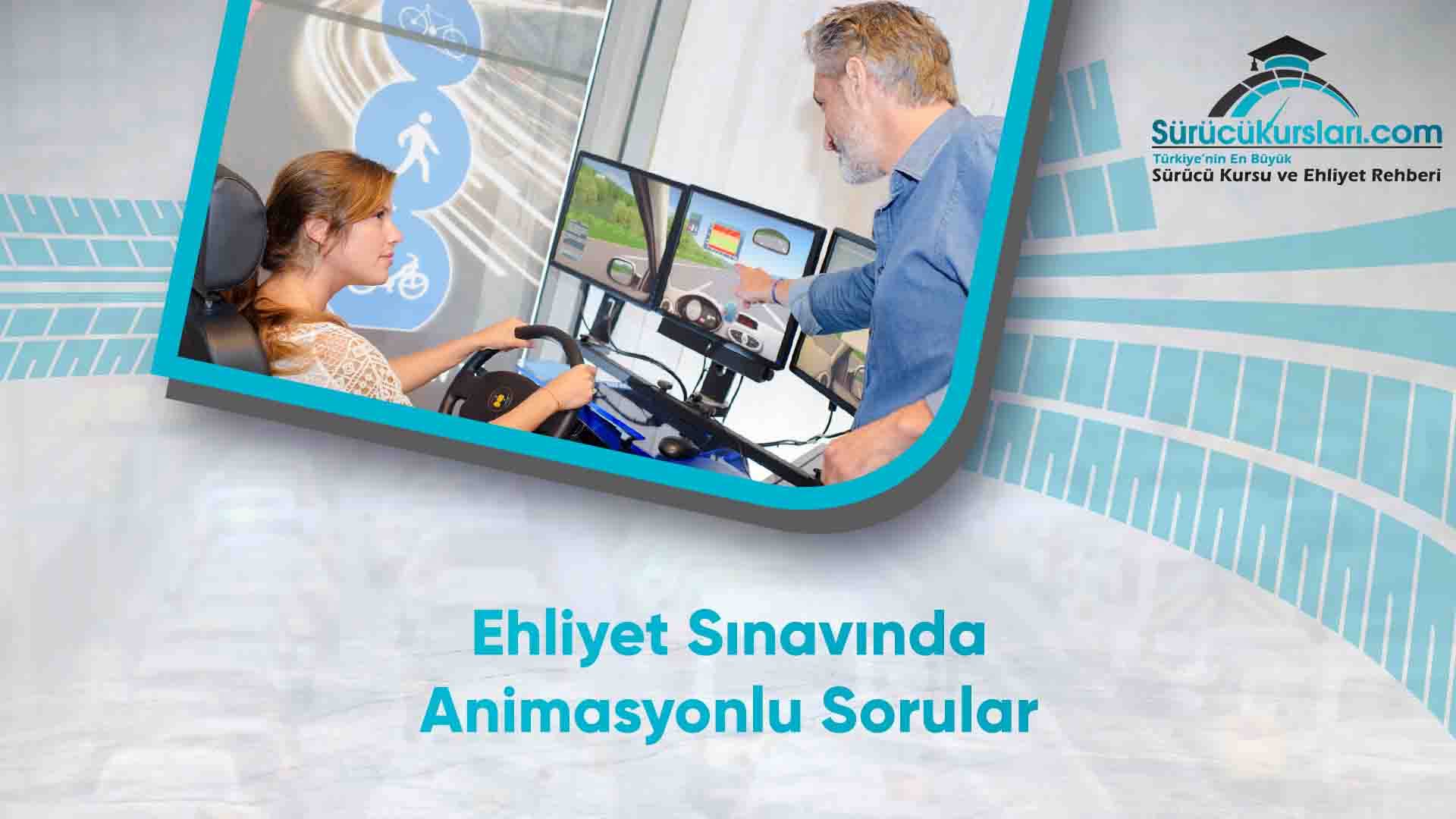 Ehliyet Sınavında Animasyonlu Sorular
