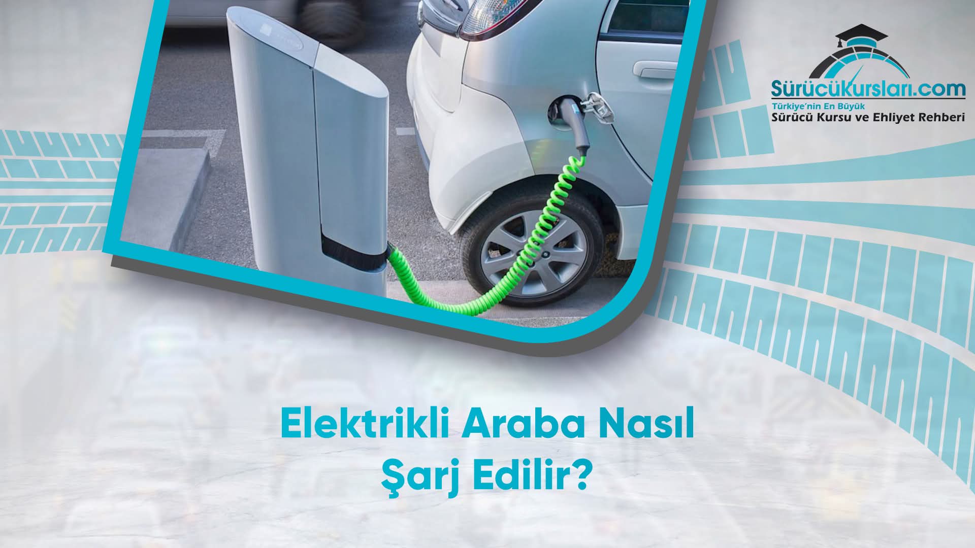 Elektrikli Araba Nasıl Şarj Edilir