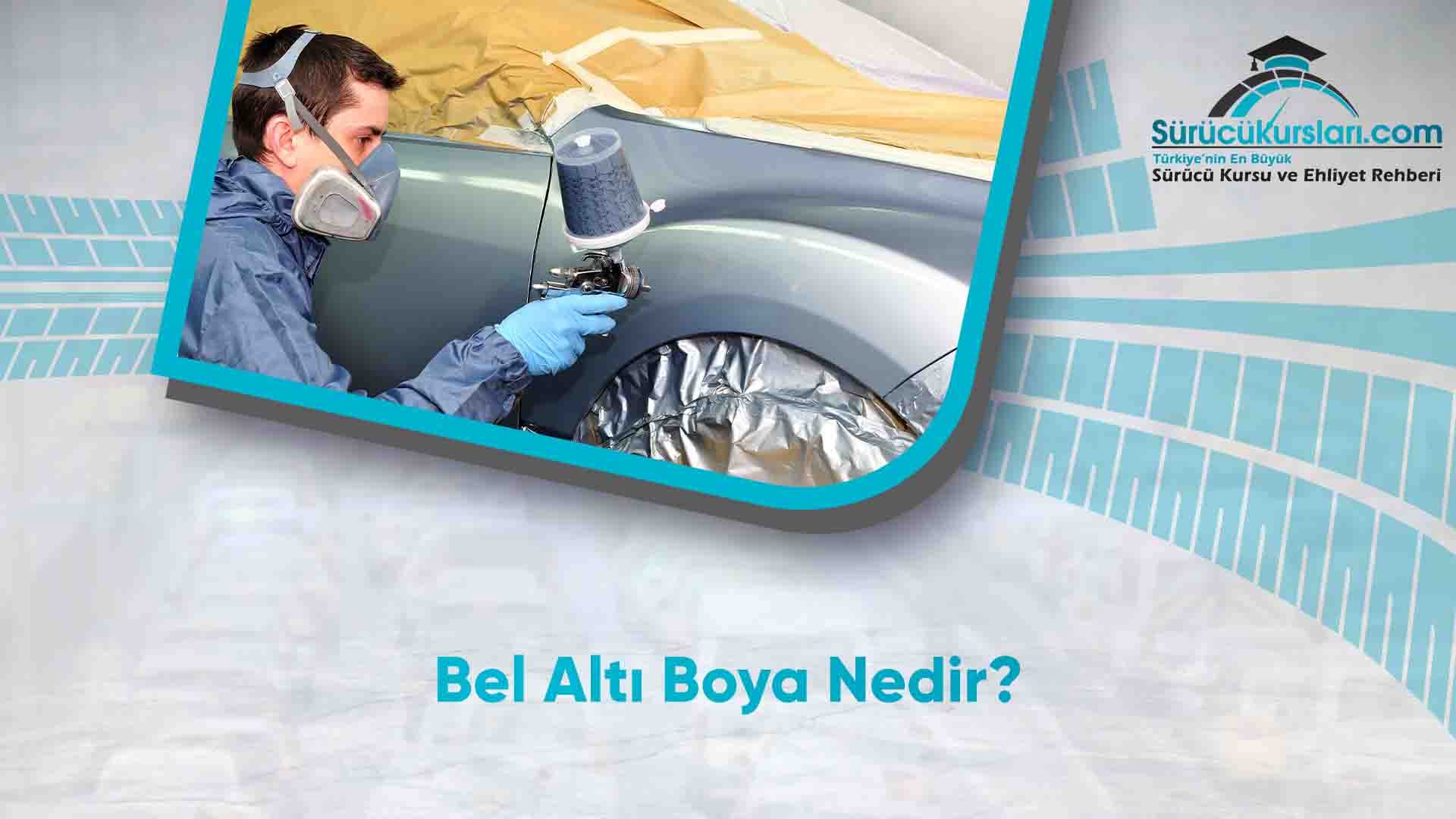 Bel Altı Boya Nedir
