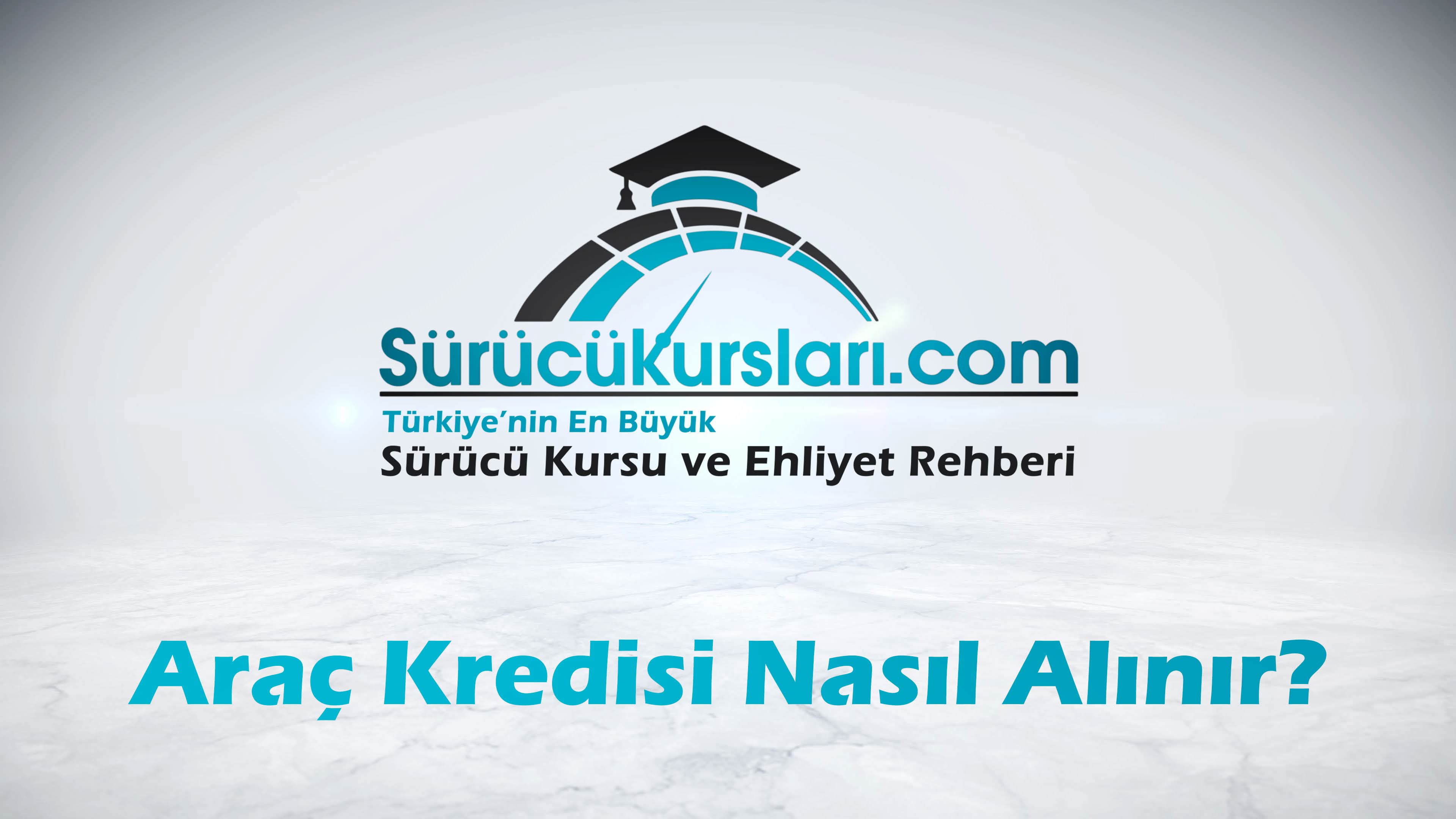Araç Kredisi Nasıl Alınır