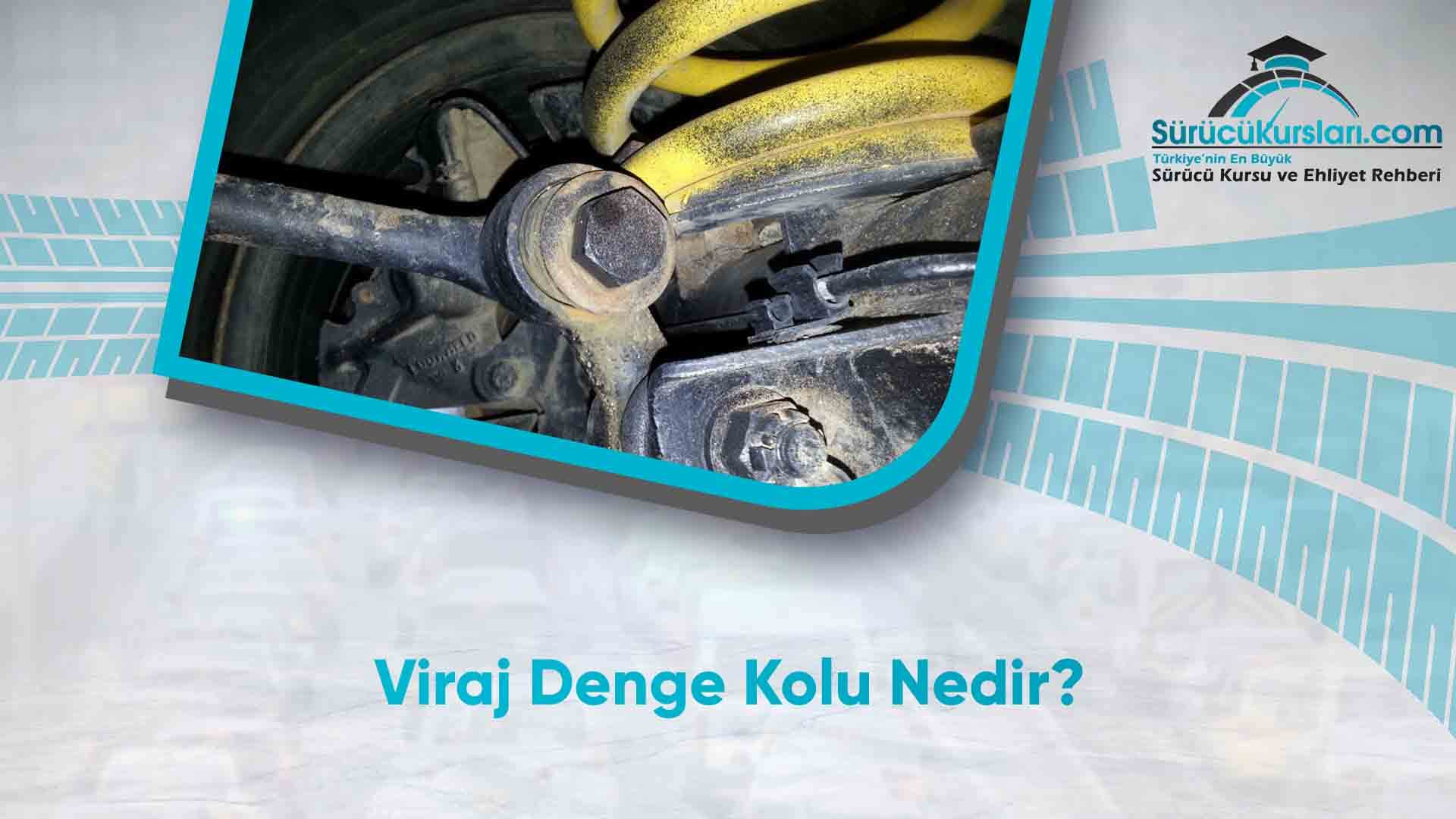 Viraj Denge Kolu Nedir