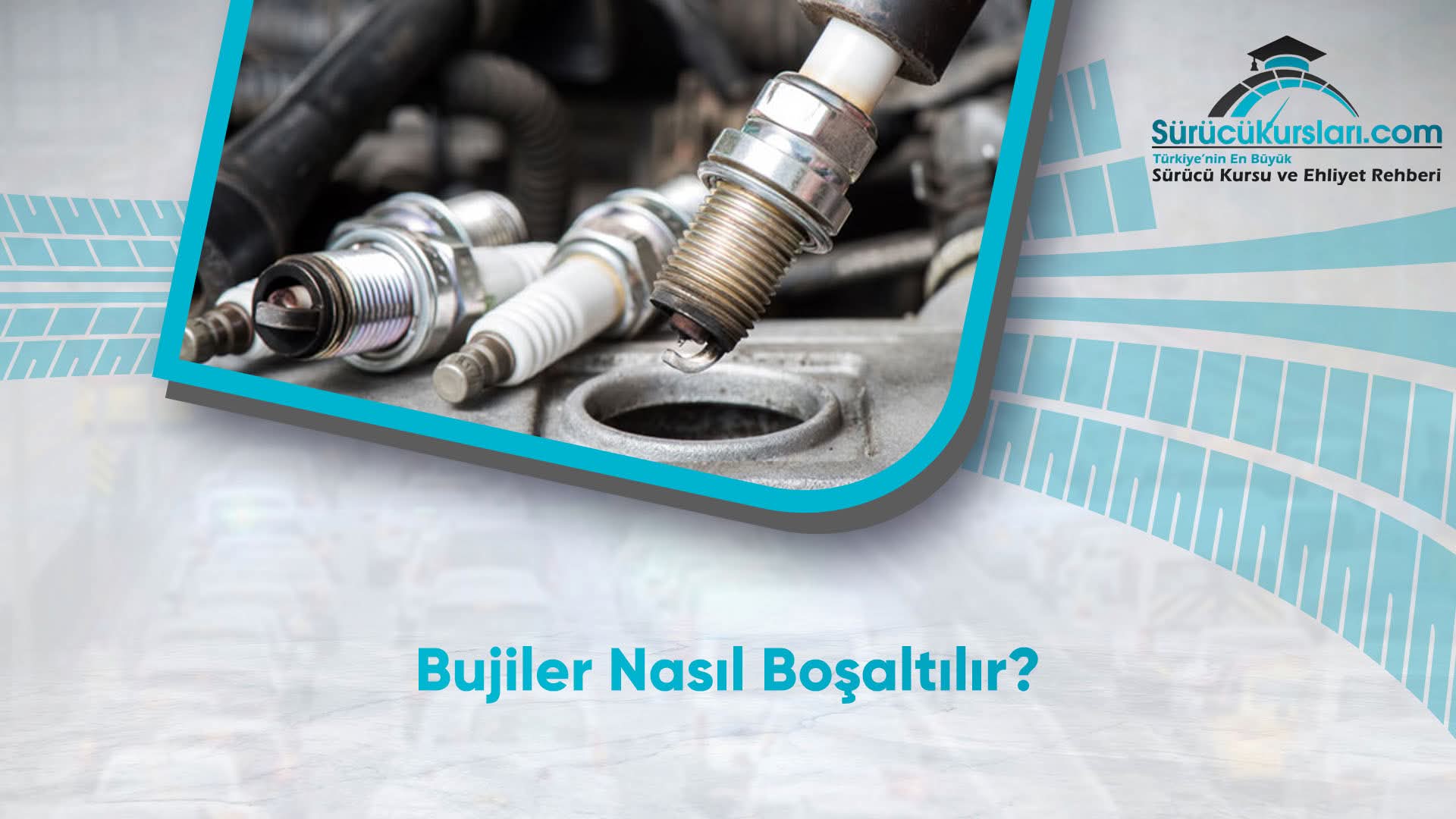 Bujiler Nasıl Boşaltılır