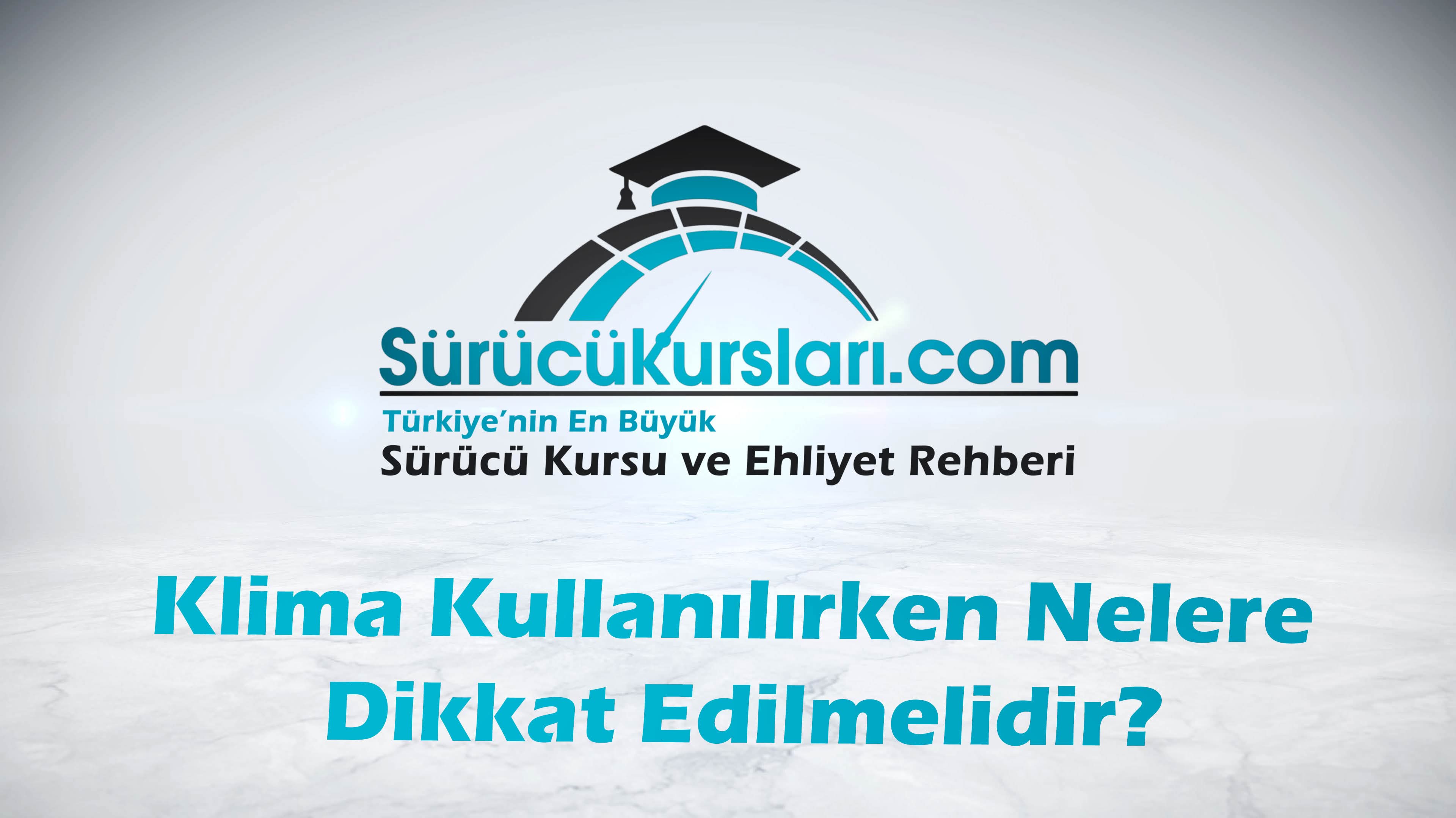 Klima Kullanılırken Nelere Dikkat Edilmelidir
