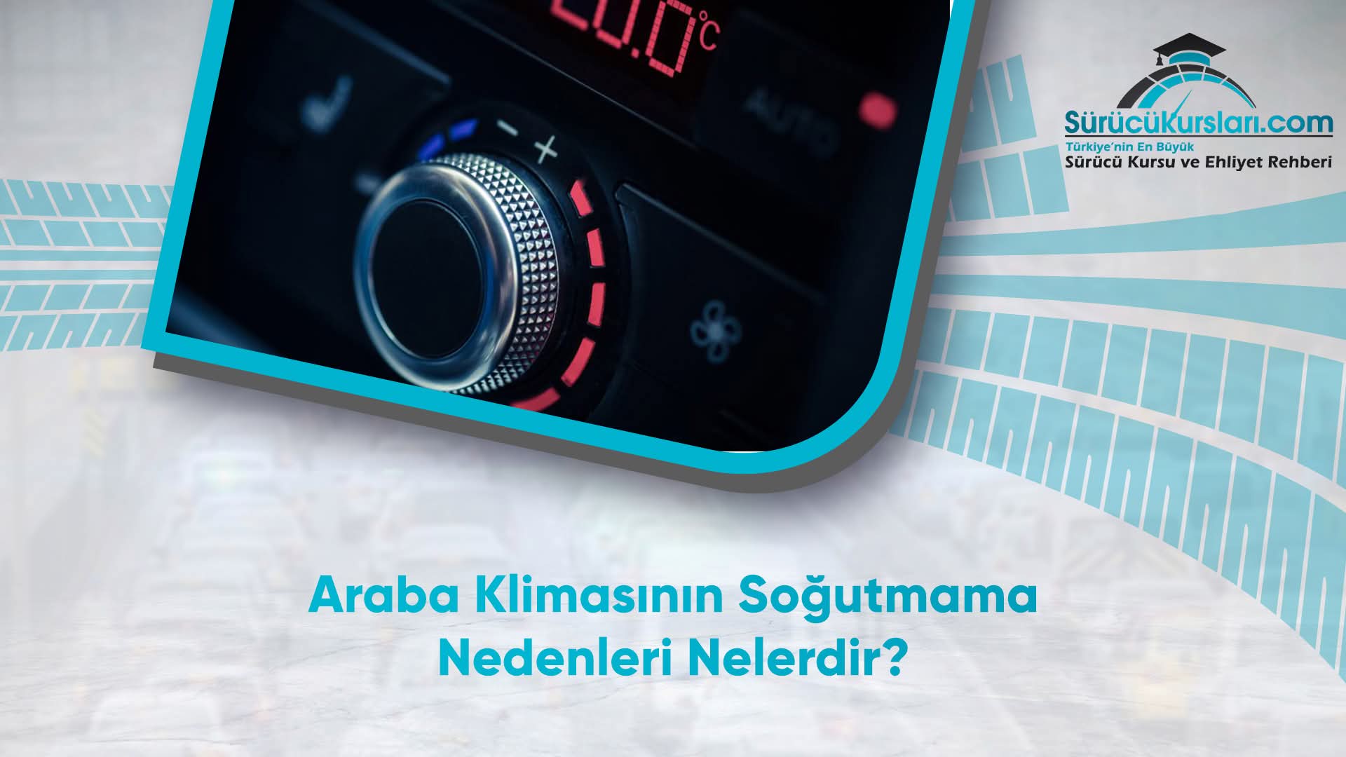 Araba Klimasının Soğutmama Nedenleri Nelerdir