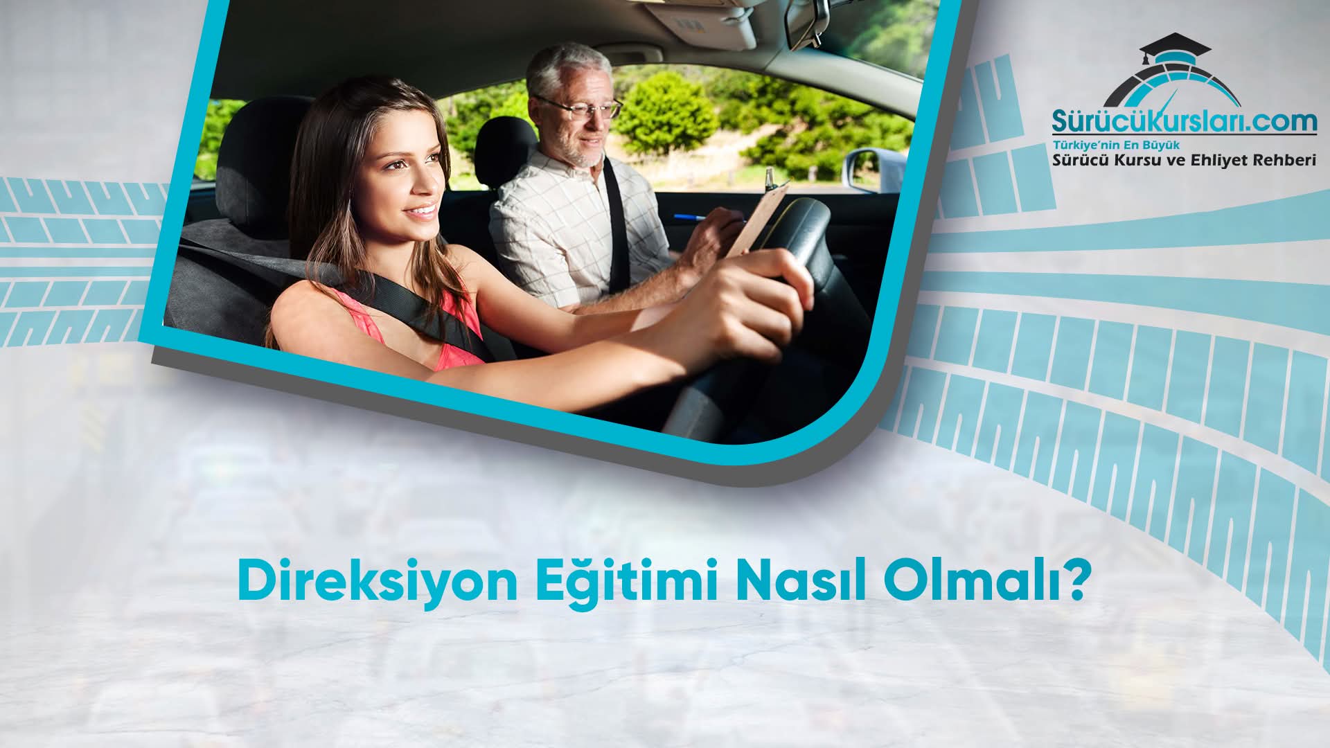 Direksiyon Eğitimi Nasıl Olmalı?