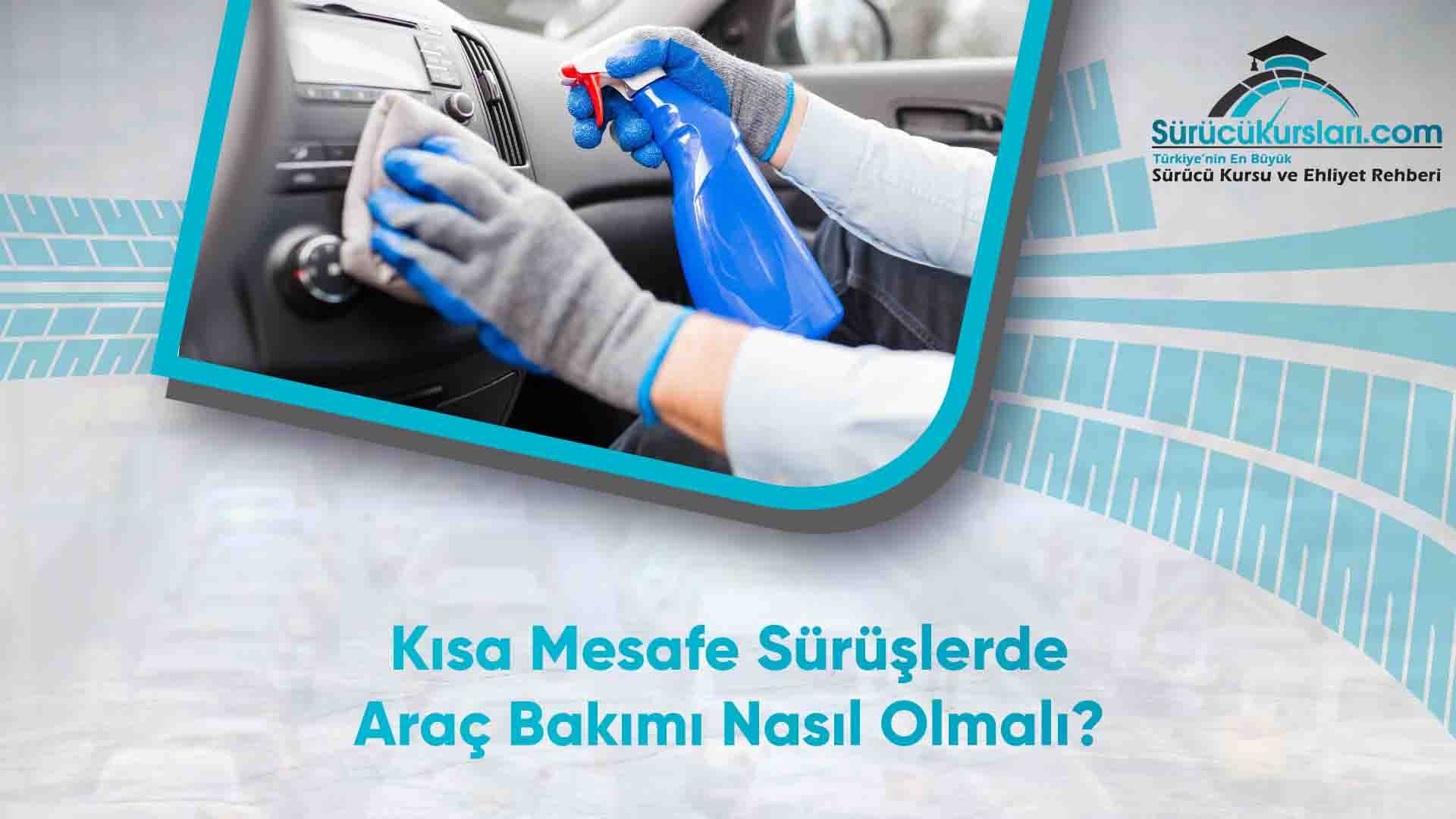 Kısa Mesafe Sürüşlerde Araç Bakımı Nasıl Olmalı