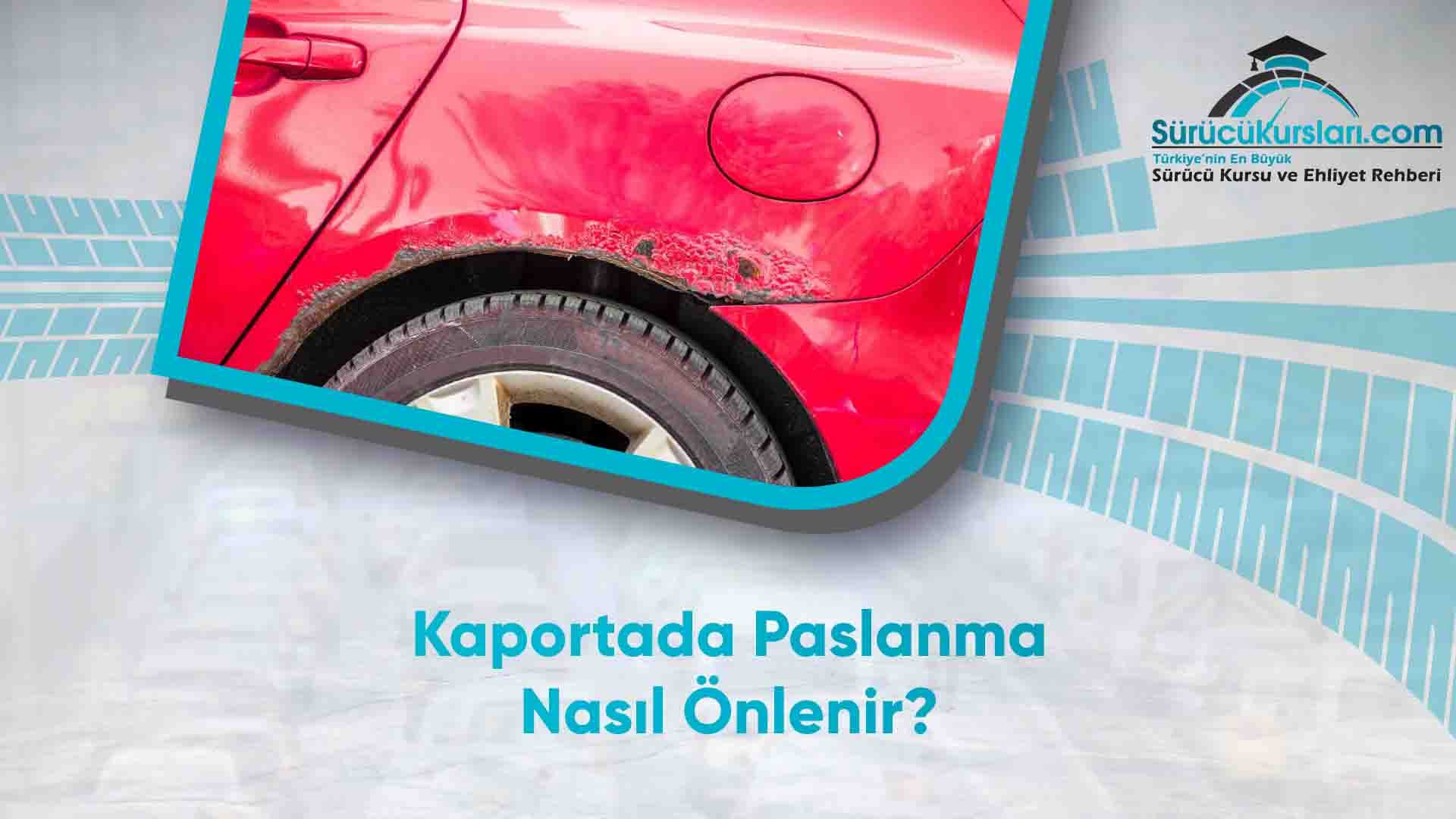 Kaportada Paslanma Nasıl Önlenir