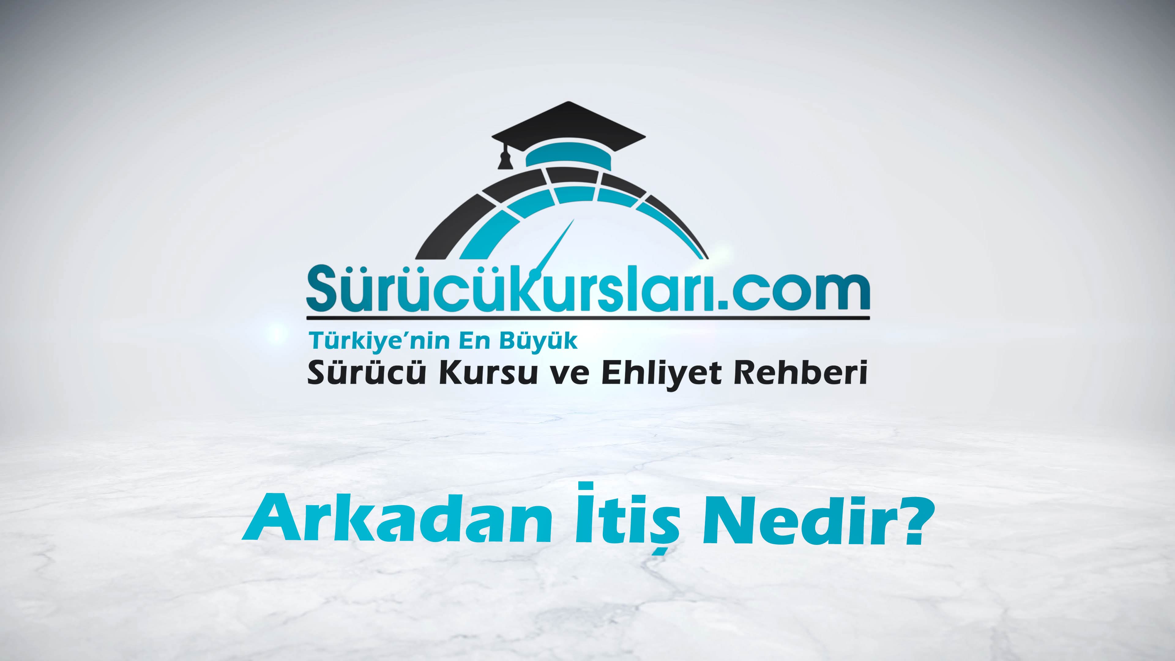 Arkadan İtiş Nedir