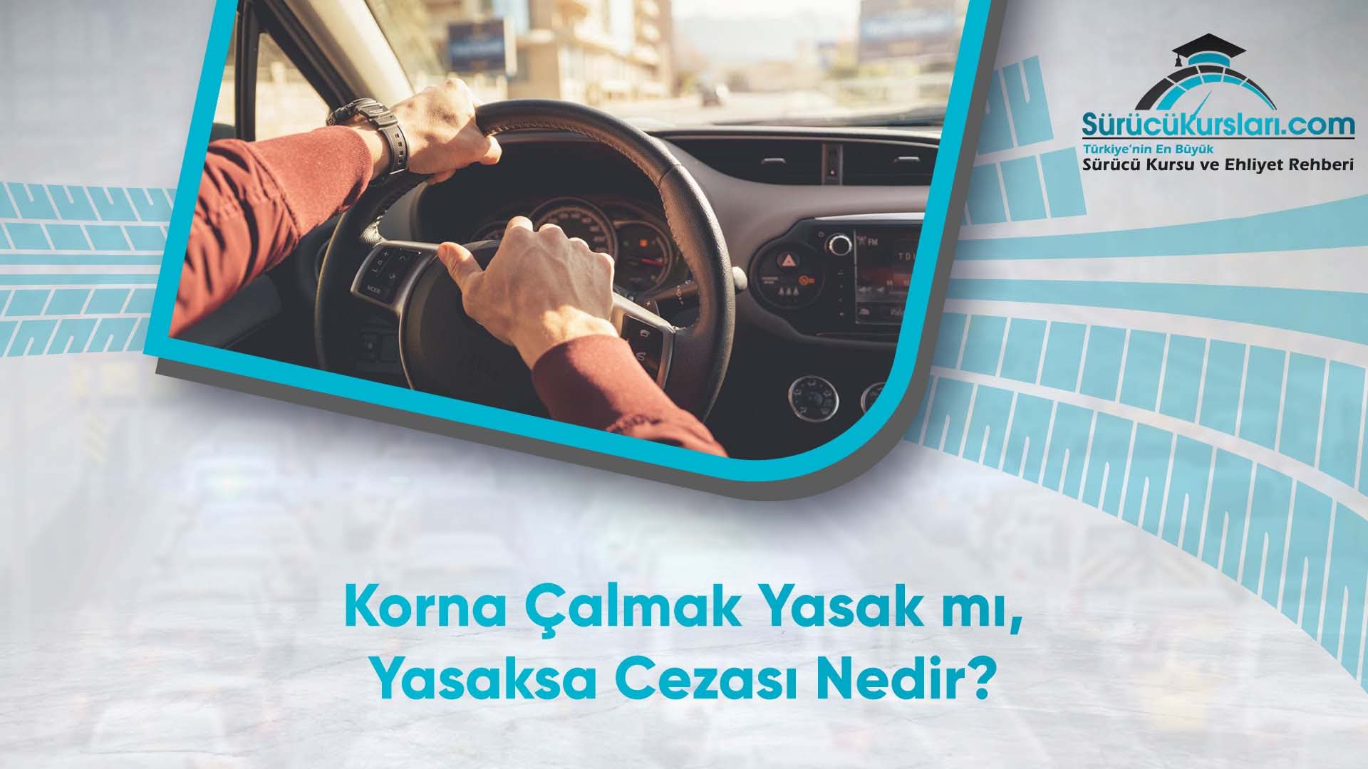 Korna Çalmak Yasak mı, Yasaksa Cezası Nedir
