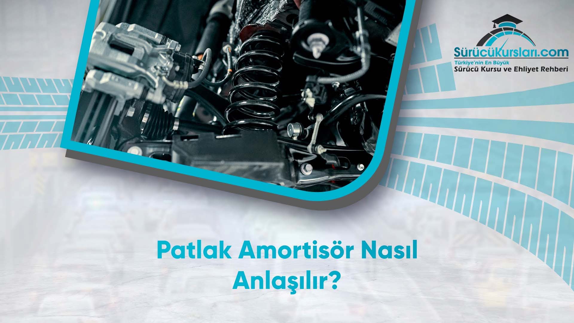 Patlak Amortisör Nasıl Anlaşılır