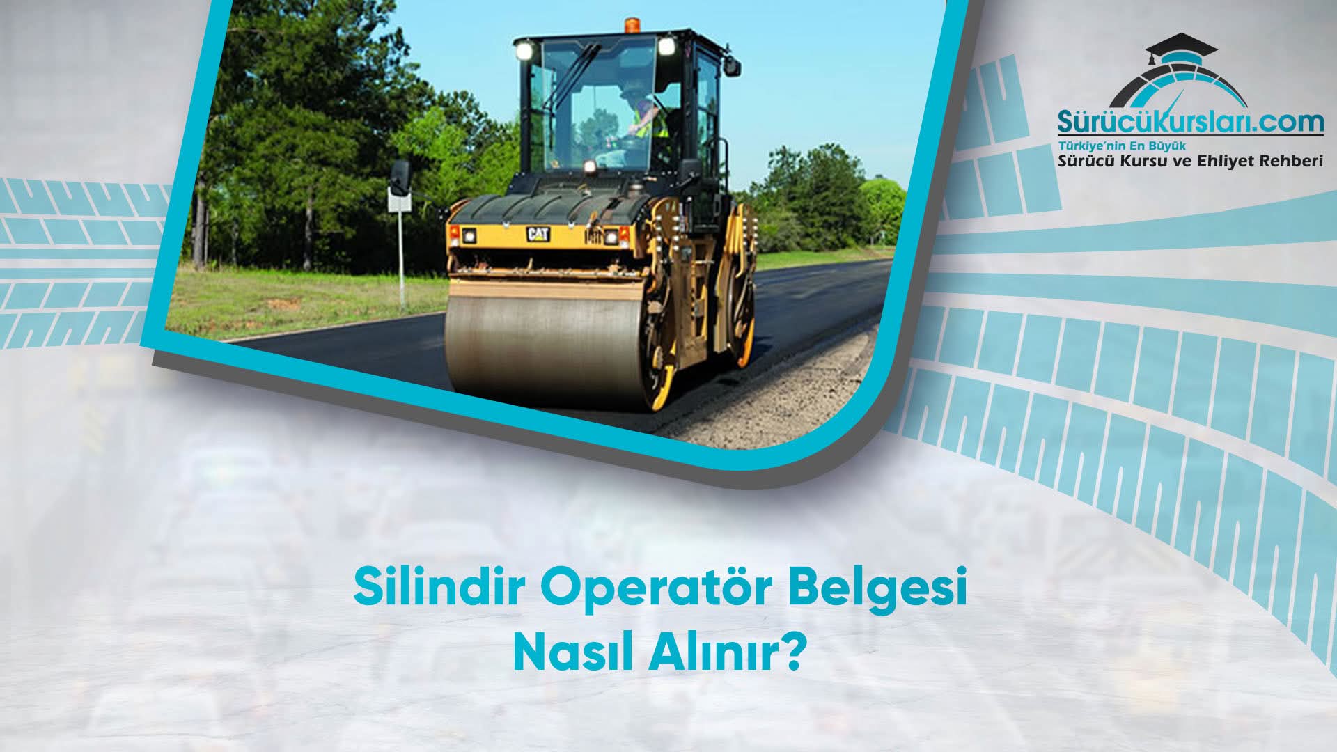 Silindir Operatör Belgesi Nasıl Alınır