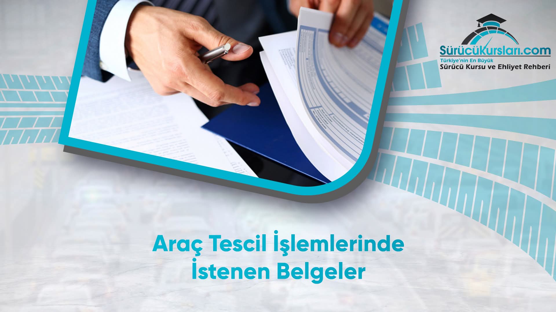 Araç Tescil İşlemlerinde İstenen Belgeler