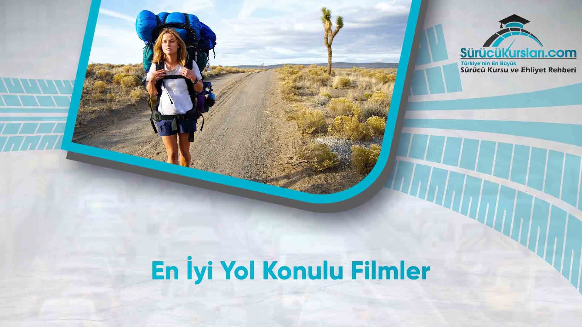 En İyi Yol Konulu Filmler