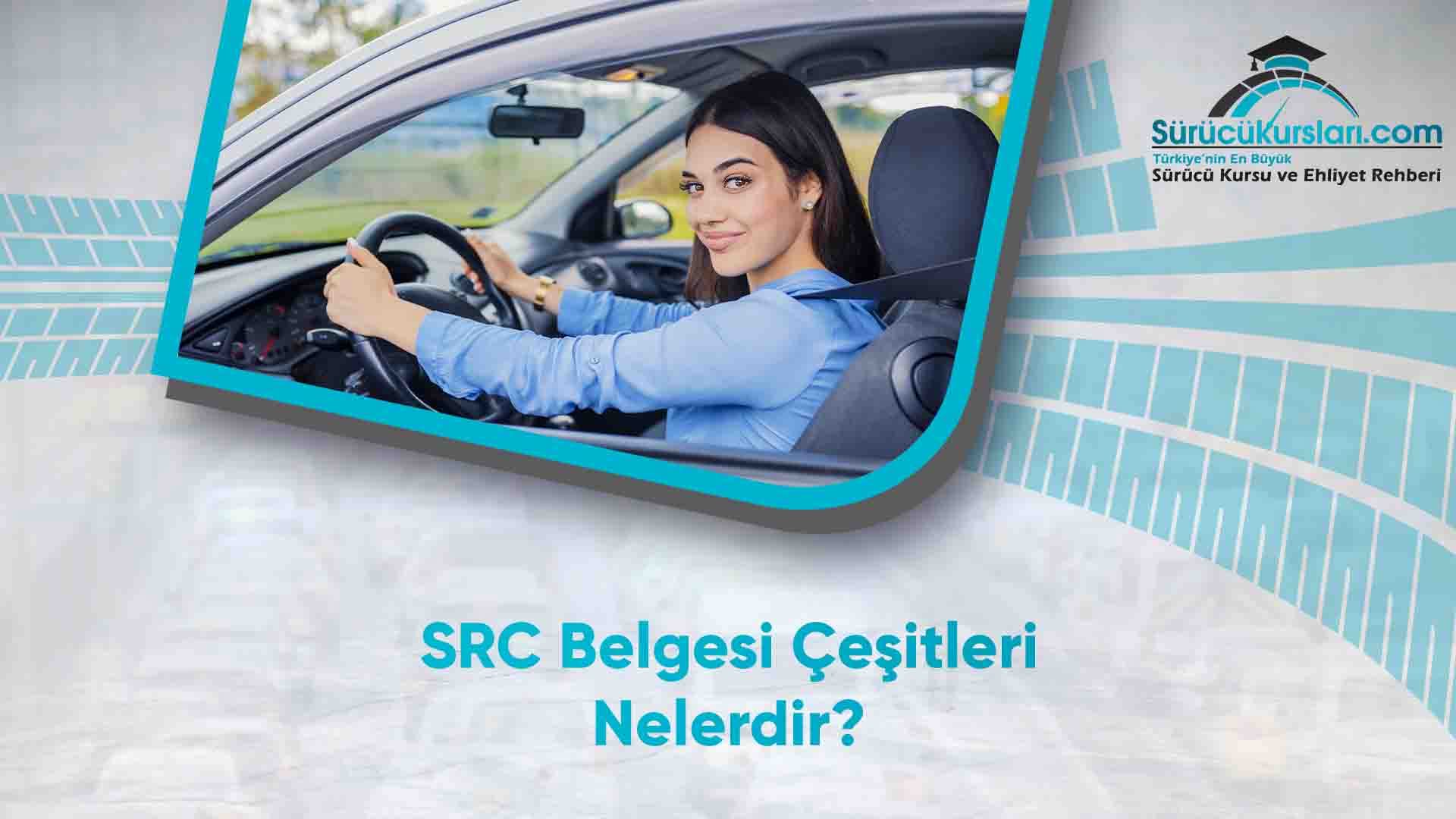 SRC Belgesi Çeşitleri Nelerdir