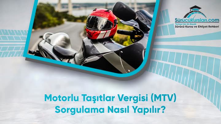 Motorlu Taşıtlar Vergisi (MTV) Sorgulama Nasıl Yapılır