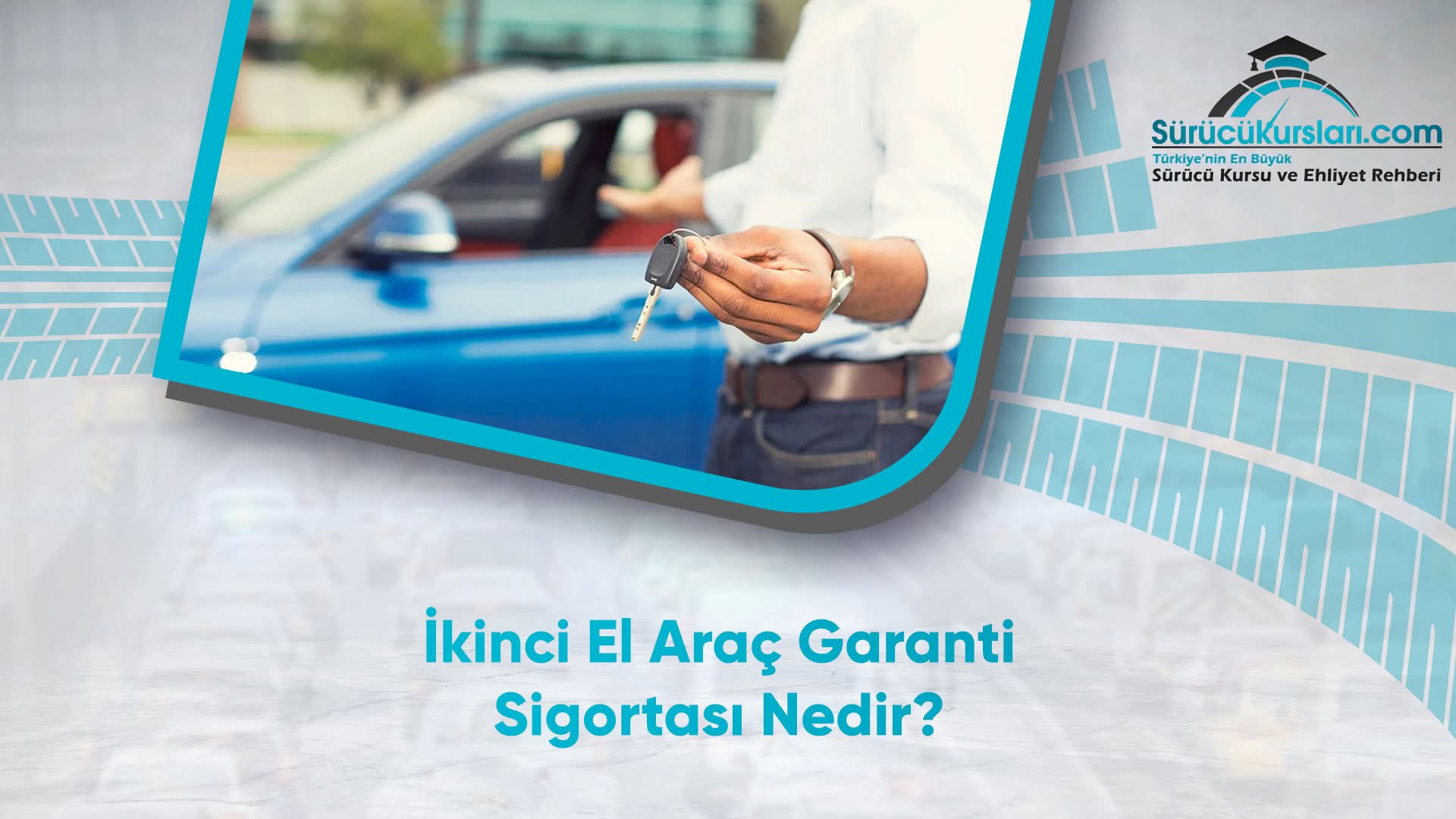 İkinci El Araç Garanti Sigortası Nedir