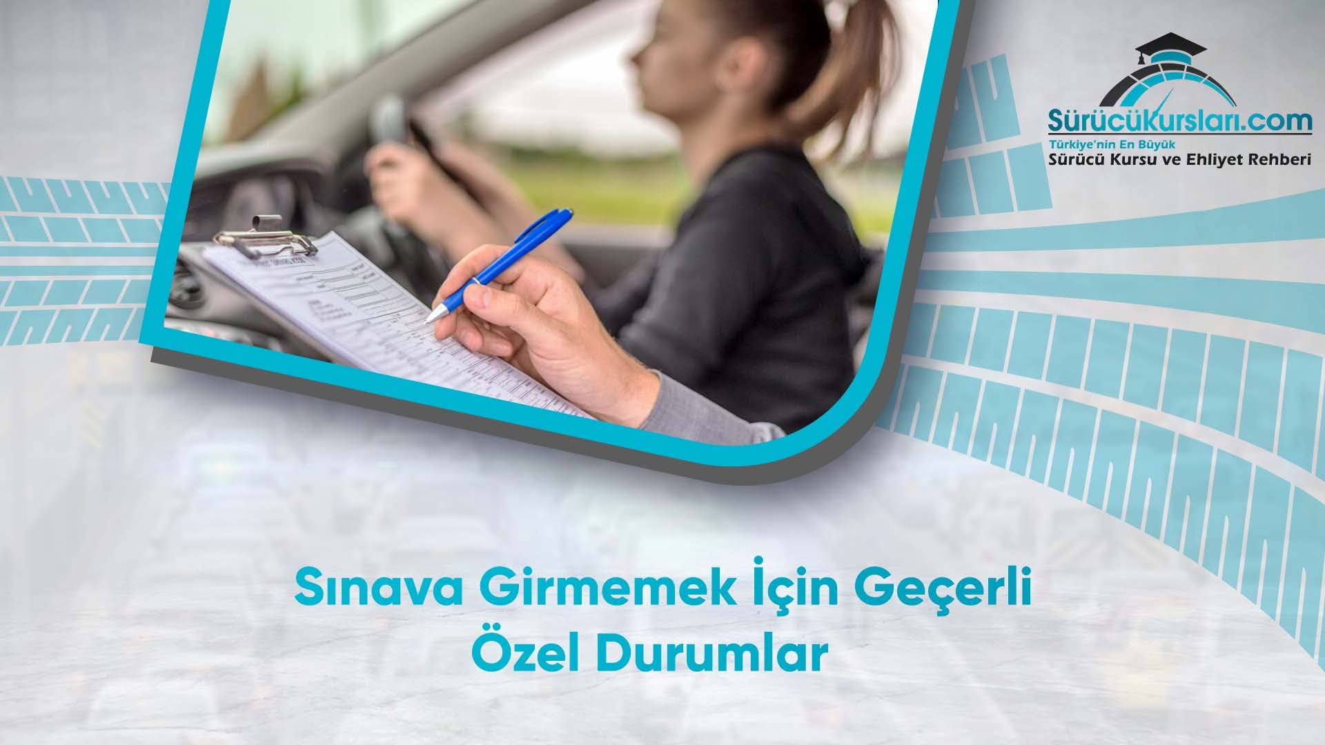 Sınava Girmemek İçin Geçerli Özel Durumlar